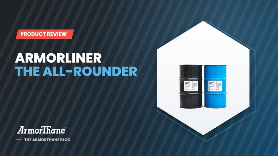 ArmorLiner Review: ArmorThane's All-Purpose 1:1 Polyurea Spray Liner - ArmorThane Shop